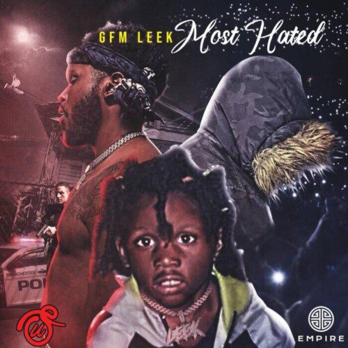image1-8-500x500 Artist GFM Leek of SoundProof Music Group Distributes trending record, “Most Hated,” through EMPIRE Distribution on the behalf of Stackin Up Entertainment