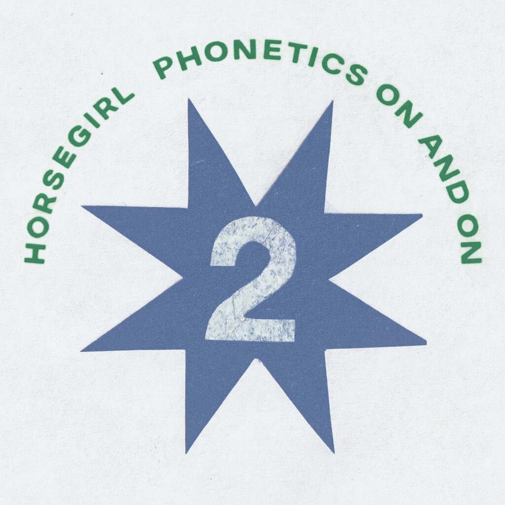 Horsegirl Phonetics On and On