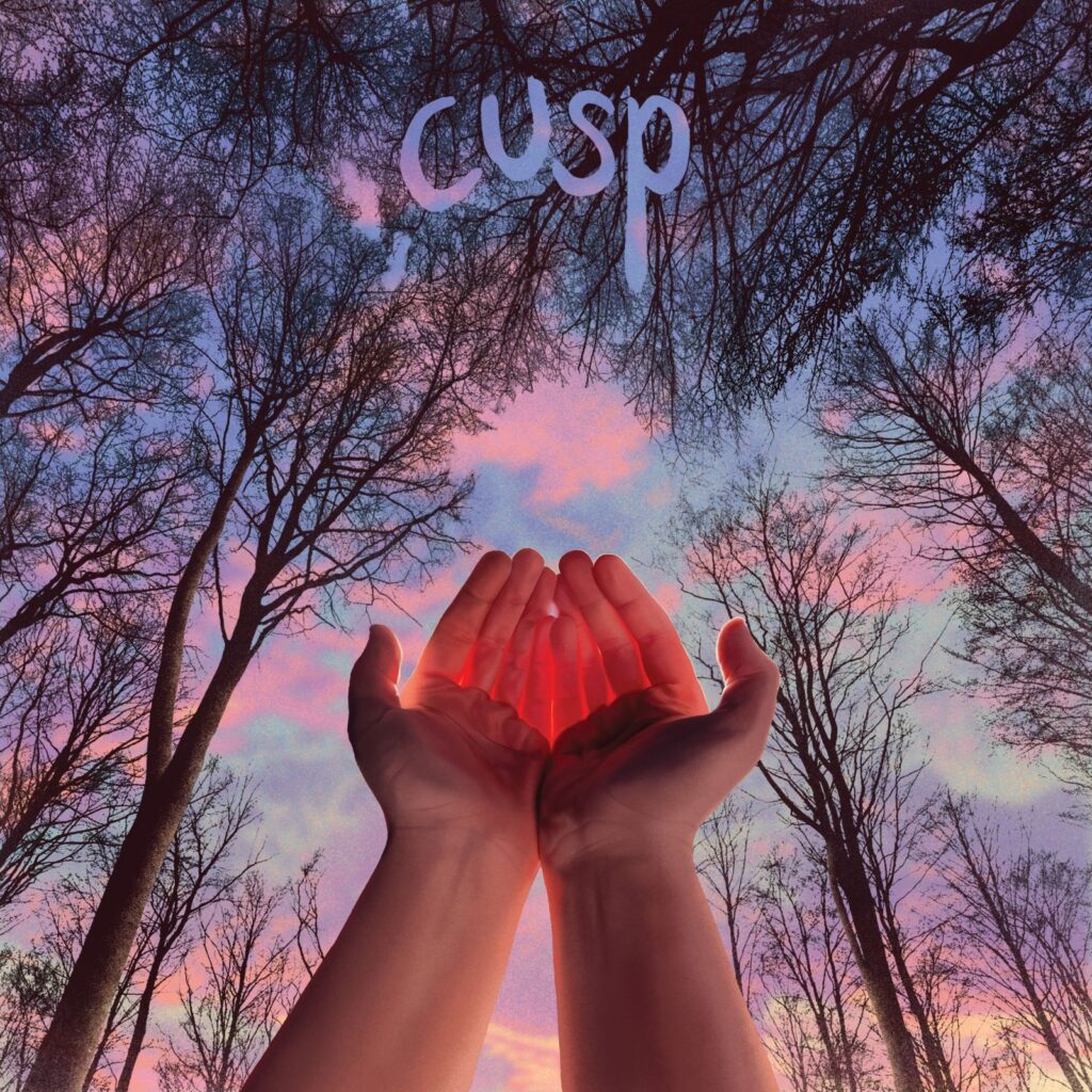 Cusp What I Want Doesnt Want Me Back